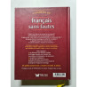L'essentiel du français sans fautes: Orthographe grammaire conjugaison