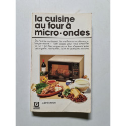 La Cuisine au four à micro-ondes (Guide Marabout)