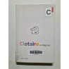CLOTAIRE SE DEGUISE
