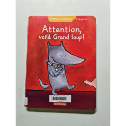 Attention voilà grand loup