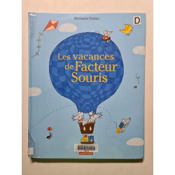 Les vacances de Facteur Souris - 2016
