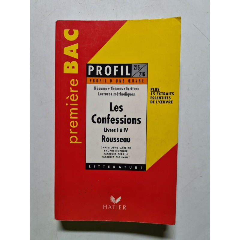 Profil d'une oeuvre : Les confessions Rousseau : livres I à IV