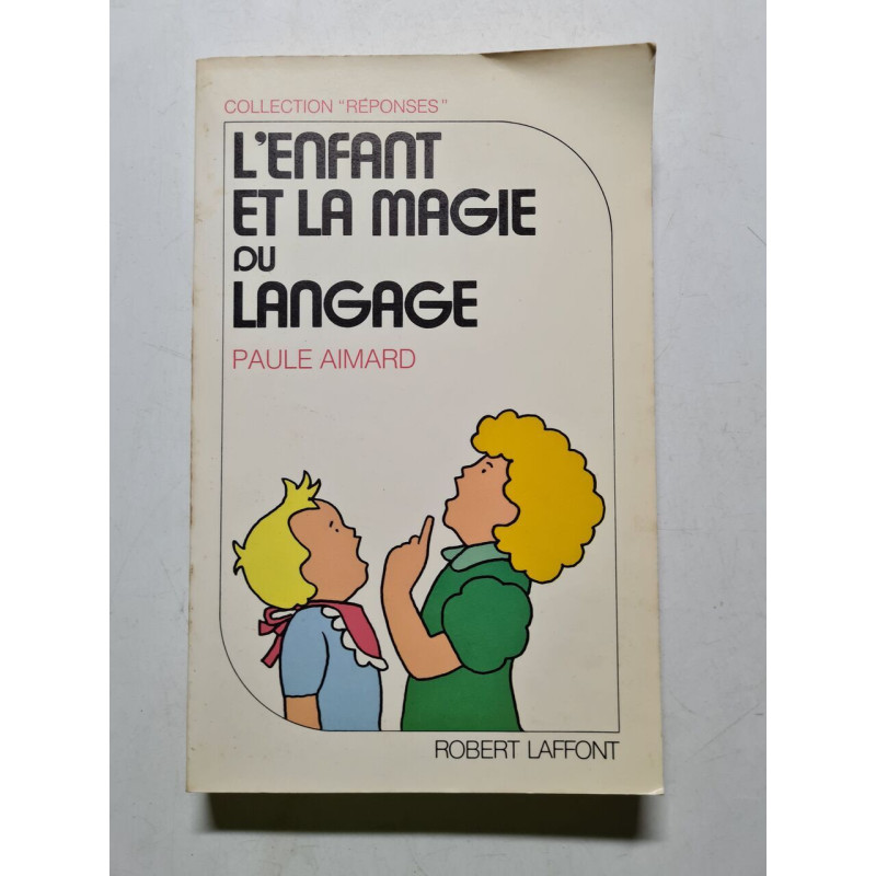 L'enfant et la magie du langage -1984
