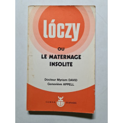 Loczy ou Le maternage insolite - 1973