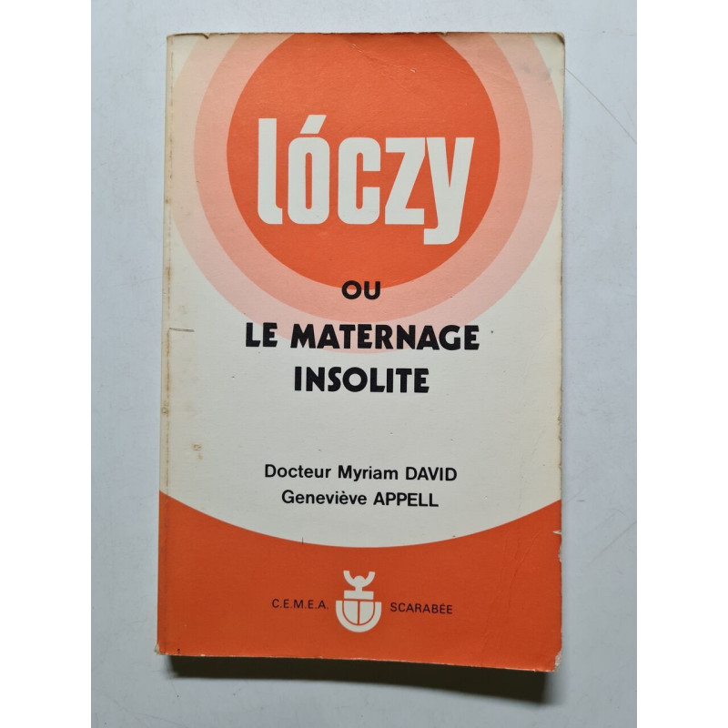 Loczy ou Le maternage insolite - 1973