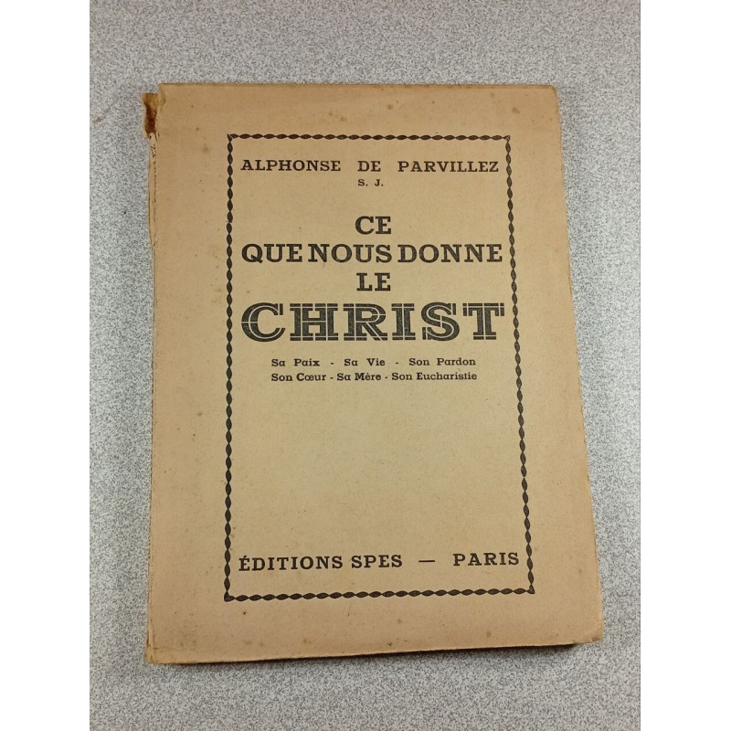 Ce que nous donne le christ