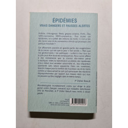Epidémies : vrais dangers et fausses alertes: Vrais dangers et...
