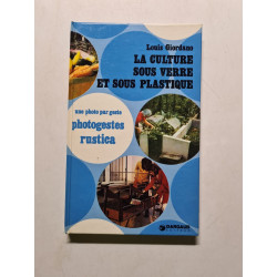 La culture sous verre et sous plastique - 1976