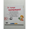 Je mange sainement: long 237 larg 236 ep 9