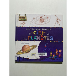 Activités pour découvrir le ciel et les planètes - 2010