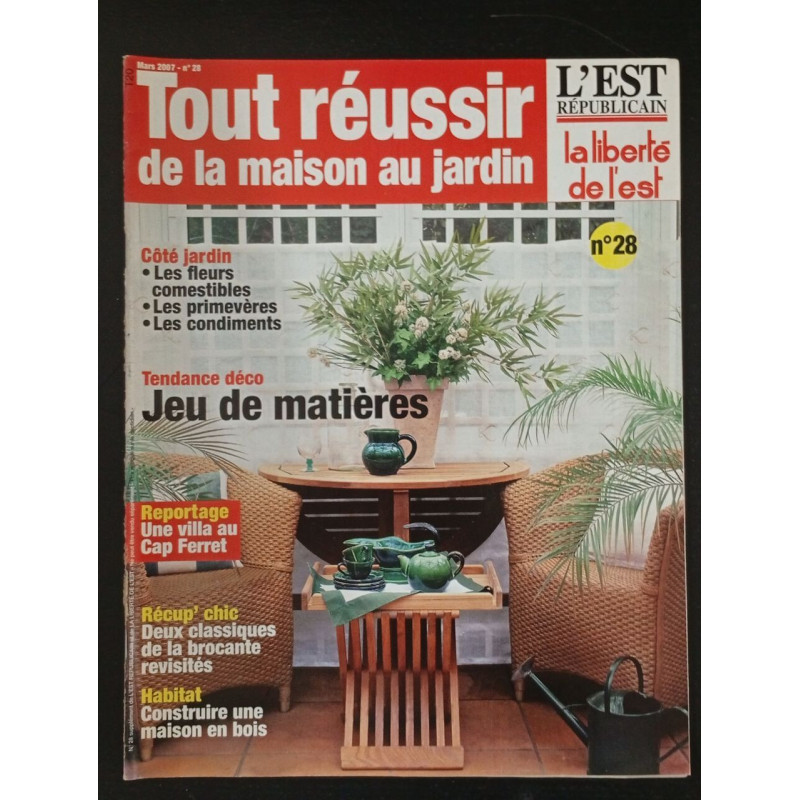 Tout réussir de la maison au jardin N.28 - Mars 2007