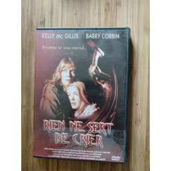 Rien ne sert de crier