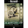The golden gloves story [FR Import] (NEUF SOUS BLISTER)