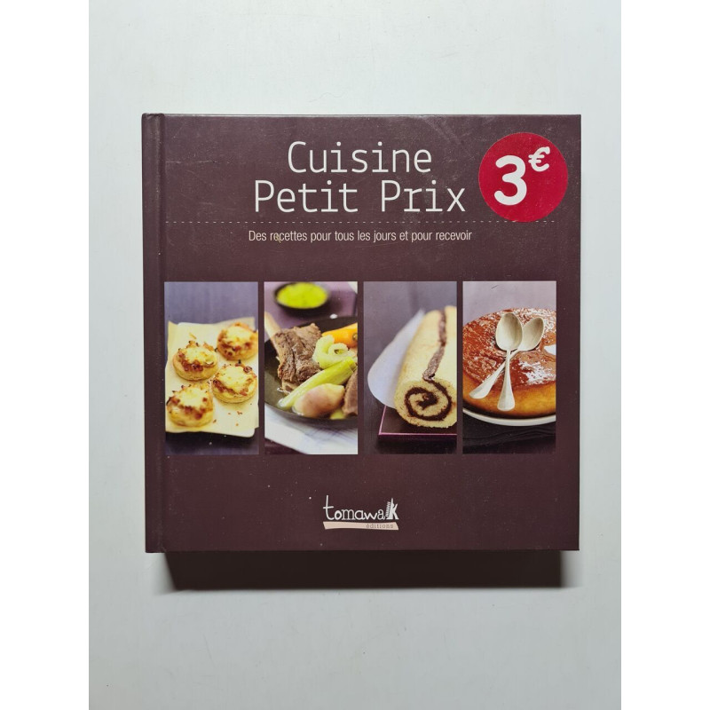 Des recettes pour tous les jours et pour recevoir - 2011