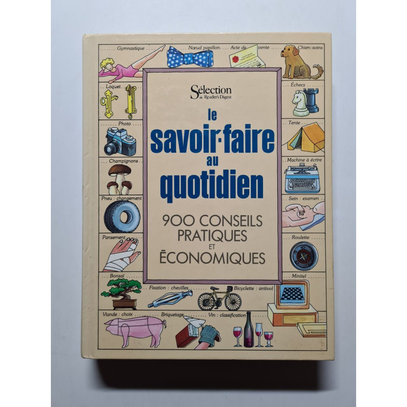 Le savoir-faire au quotidien