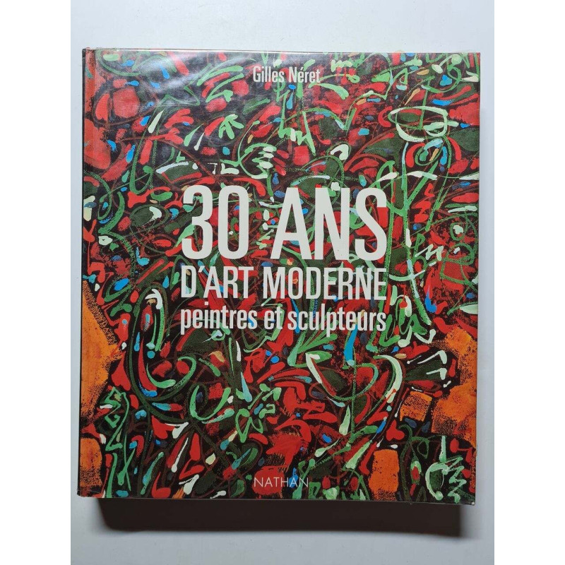 30 ans d'art moderne