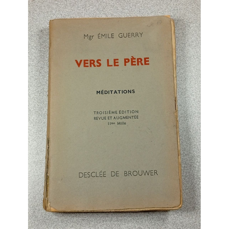 Vers le Père Méditations