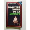 Les dossiers noirs de la drogue - 1976