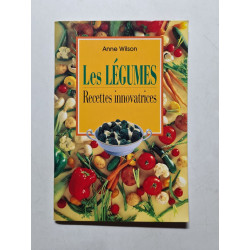 Les LÉGUMES Recettes innovatrices