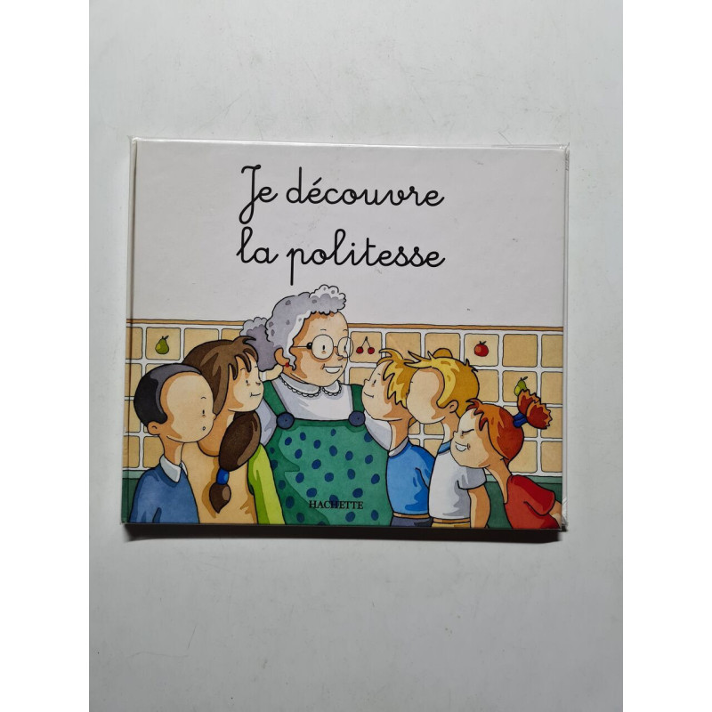 Je découvre la politesse