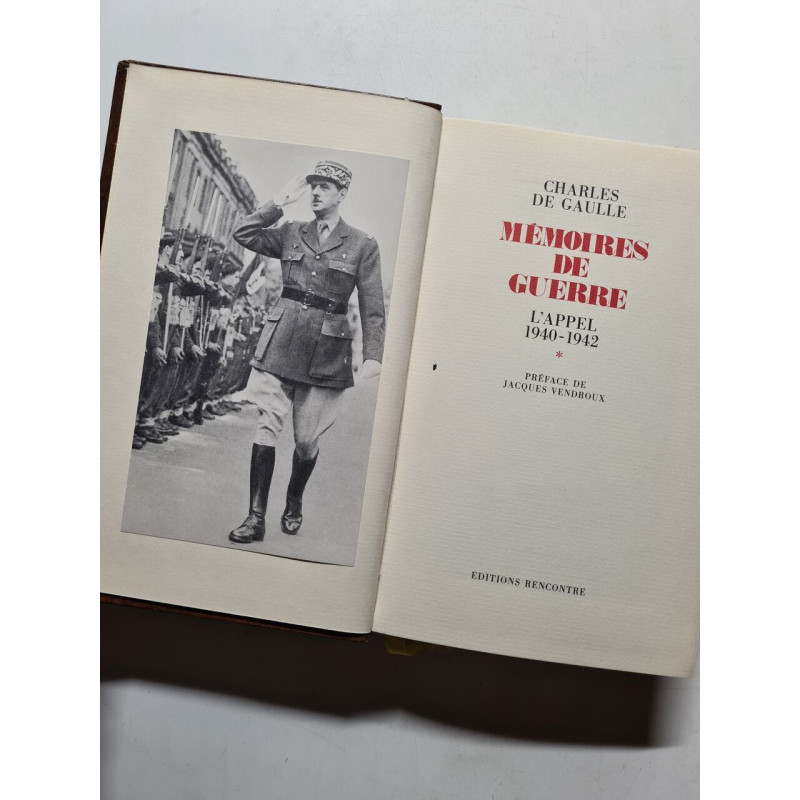 Memoires de guerre l'appel 1940-1942