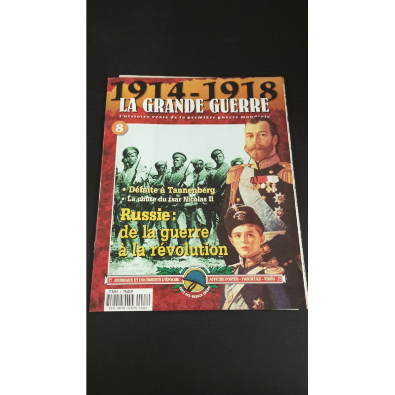 1914-1918 La Grande Guerre Nº8 Russie: de la guerre a la révolution