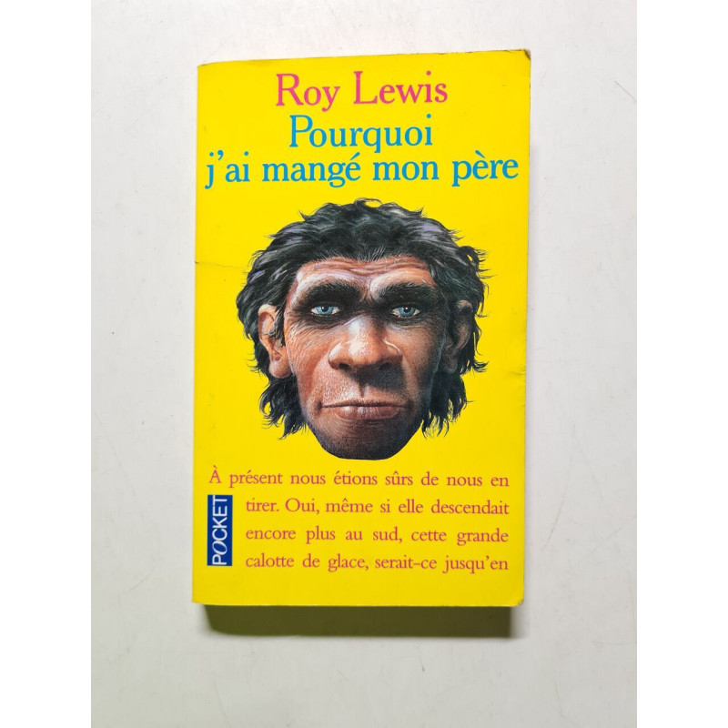 POURQUOI J AI MANGE MON PERE