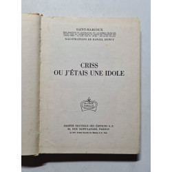 Criss ou j'étais une idole