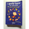 Le petit livre de l'éducation