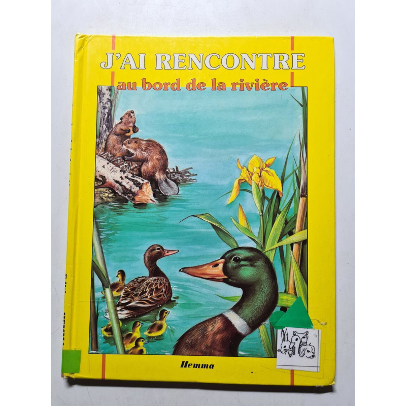 J'ai rencontre lau bord de la