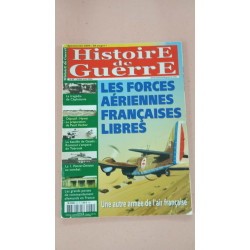 Histoire de Guerre Nº 60 Les Forces Aériennes Françaises Libres