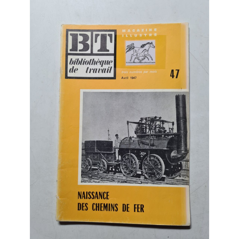 Bibliotheque de travail Naissance des Chemins de Fer nº 47