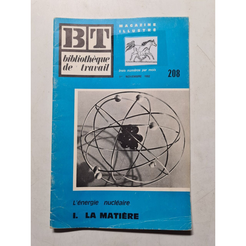 Bibliotheque de travail bt 208 l'energie nucleaire