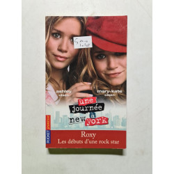 Une journée à New York tome 3 : Roxy les débuts d'une rock star
