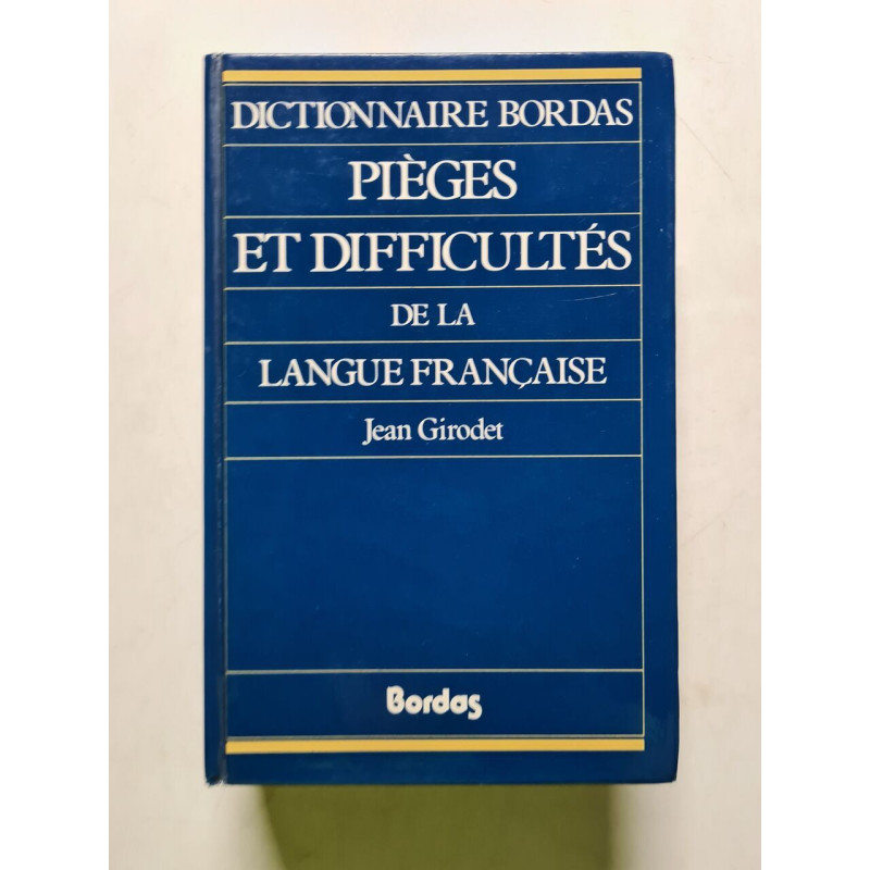 Pièges et difficultés de la langue française