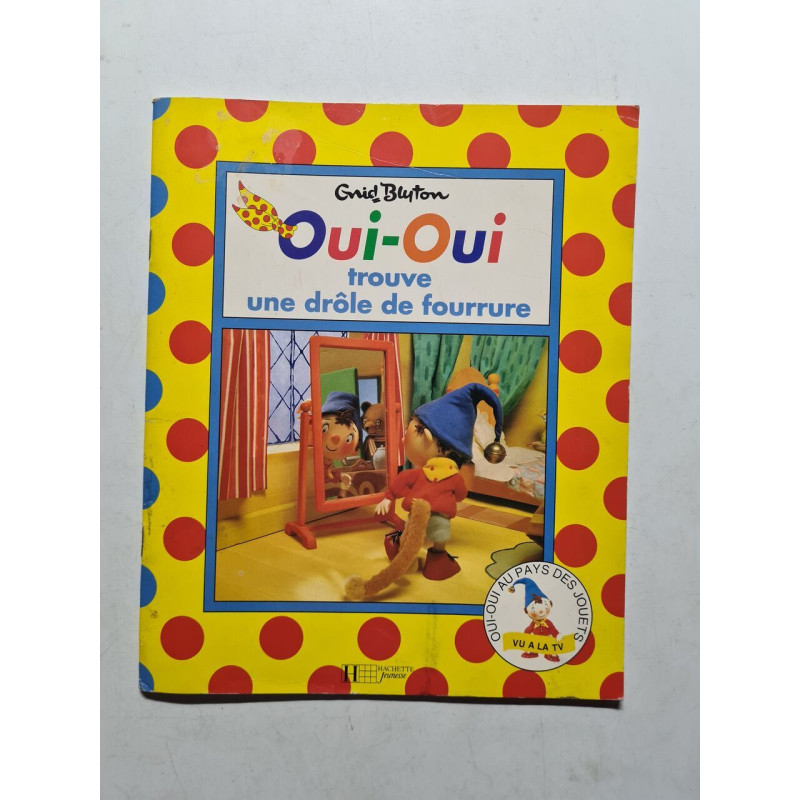 Oui-Oui trouve une drôle de fourrure