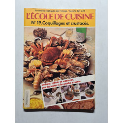 L'école de cuisine N° 19 coquillages et crustaces