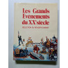 Les Grands Evénements du XXe siècle