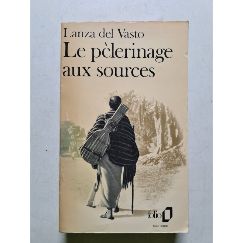 Le pélerinage aux sources
