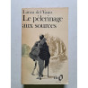Le pélerinage aux sources