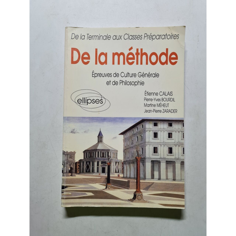 De la méthode: épreuves de culture générale et de philosophie de...