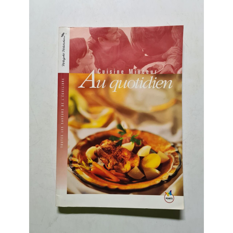 Cuisine Minceur Au quotidien WEIGHT WATCHERS