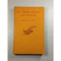 Le train siffle au disque