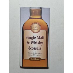 Single Malt et Whiskey écossais : Découvrir et savourer plus de...