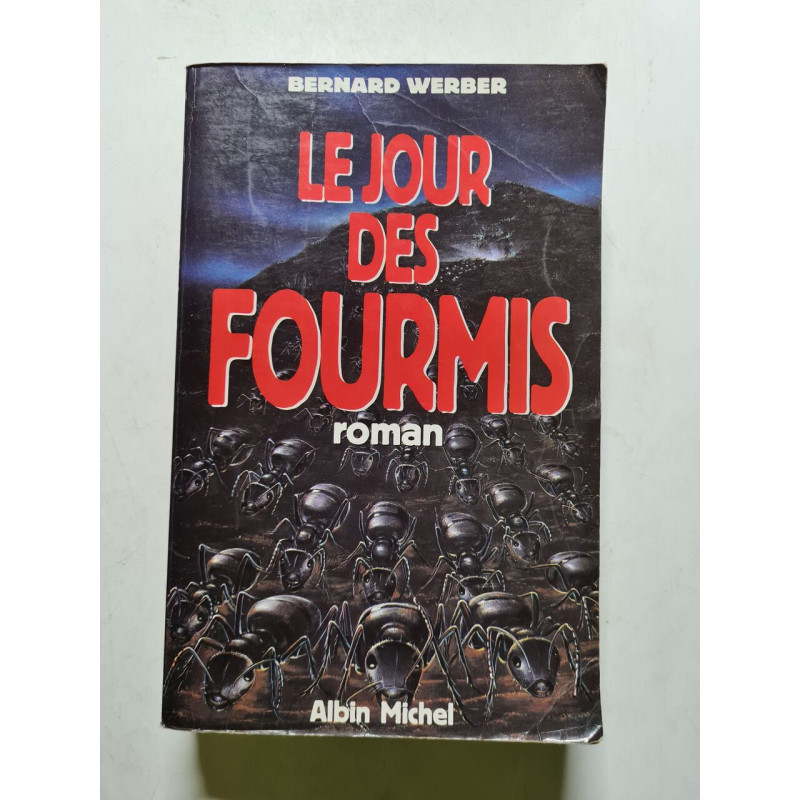 Le Jour des fourmis - Grand prix des Lectrices de Elle 1993