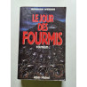 Le Jour des fourmis - Grand prix des Lectrices de Elle 1993