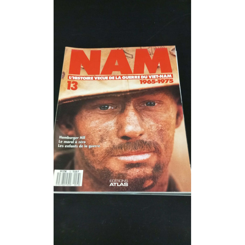 Nam l'histoire vécue de la guerre du viet-nam 1965-1975 Nº13