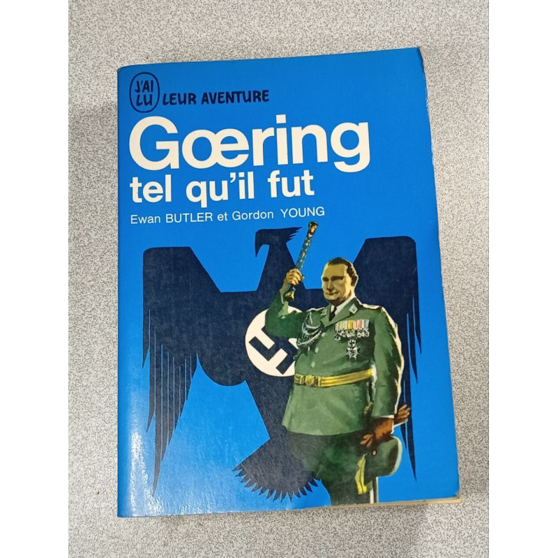Goering tel qu'il fut