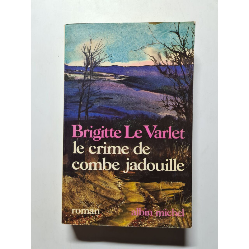 Le crime de Combe Jadouille