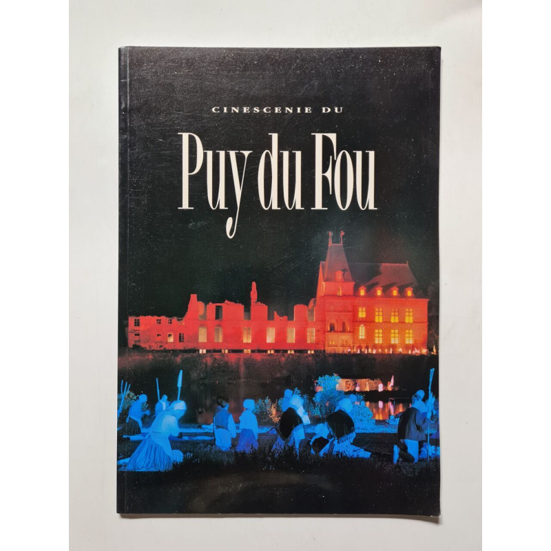 Puy du Fou Cinescenie Du